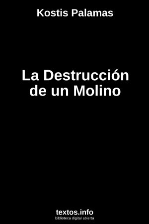 ePub La Destrucción de un Molino, de Kostis Palamas