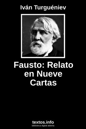 Fausto: Relato en Nueve Cartas, de Iván Turguéniev