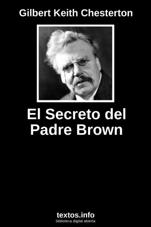 El Secreto del Padre Brown, de Gilbert Keith Chesterton
