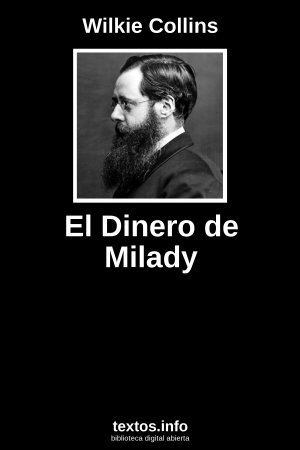 El Dinero de Milady, de Wilkie Collins