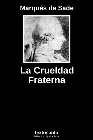 La Crueldad Fraterna