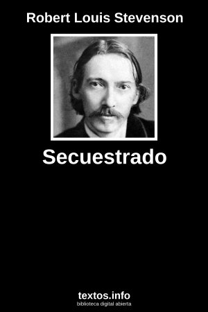 Secuestrado, de Robert Louis Stevenson