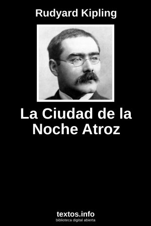 La Ciudad de la Noche Atroz, de Rudyard Kipling