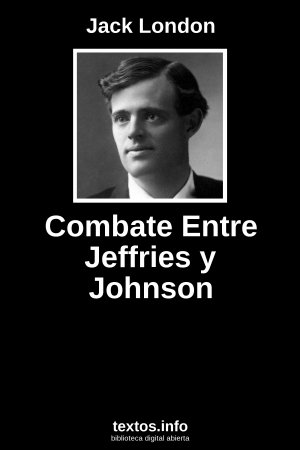 Combate Entre Jeffries y Johnson