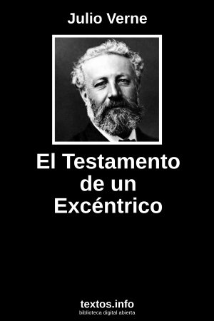 El Testamento de un Excéntrico, de Julio Verne