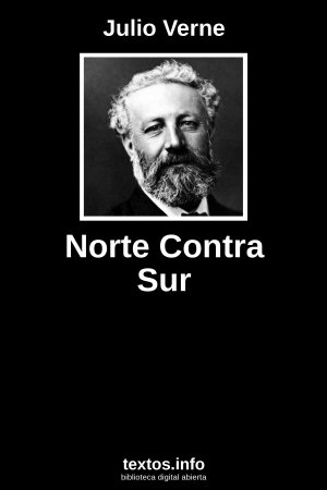 Norte Contra Sur, de Julio Verne