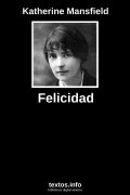 Felicidad, de Katherine Mansfield