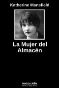 La Mujer del Almacén, de Katherine Mansfield