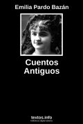 Cuentos Antiguos, de Emilia Pardo Bazán