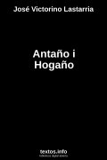 Antaño i Hogaño, de José Victorino Lastarria