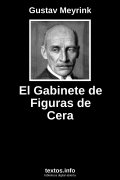 El Gabinete de Figuras de Cera, de Gustav Meyrink