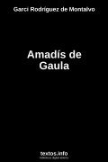 Amadís de Gaula, de Garci Rodríguez de Montalvo