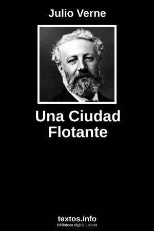 Una Ciudad Flotante, de Julio Verne