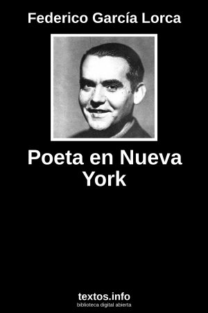 Poeta en Nueva York, de Federico García Lorca