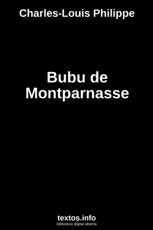 Bubu de Montparnasse, de Charles-Louis Philippe