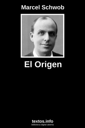 El Origen, de Marcel Schwob