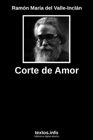 Corte de Amor, de Ramón María del Valle-Inclán