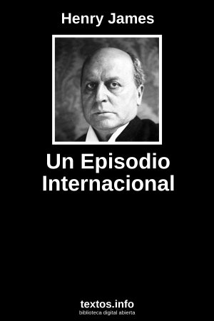 Un Episodio Internacional, de Henry James