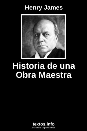 Historia de una Obra Maestra