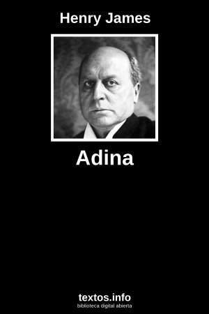 Adina, de Henry James