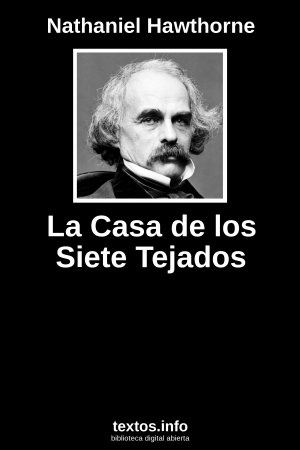 La Casa de los Siete Tejados, de Nathaniel Hawthorne