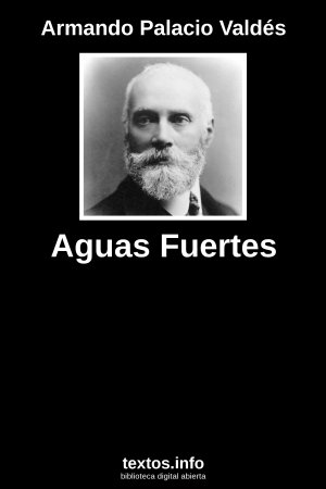 Aguas Fuertes, de Armando Palacio Valdés