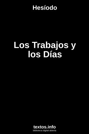 Los Trabajos y los Días, de Hesíodo