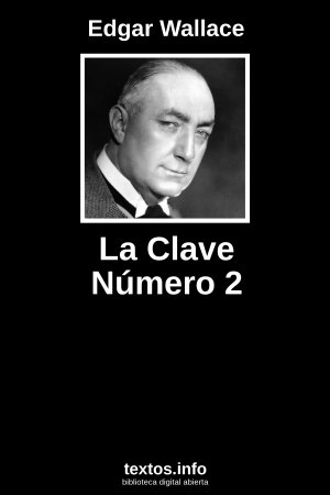 La Clave Número 2, de Edgar Wallace