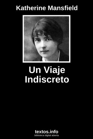 Un Viaje Indiscreto, de Katherine Mansfield