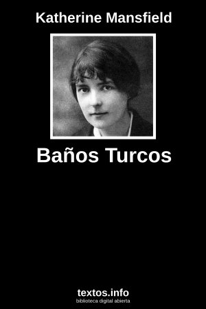 Baños Turcos, de Katherine Mansfield