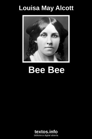 Bee Bee, de Louisa May Alcott