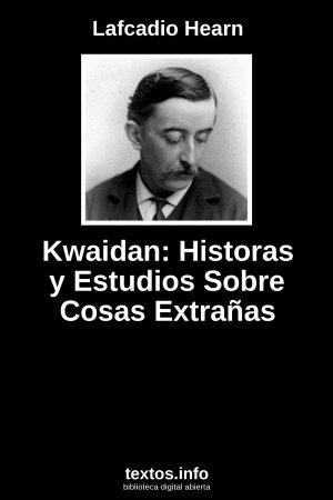 Kwaidan: Historas y Estudios Sobre Cosas Extrañas