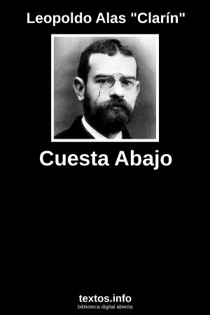 Cuesta Abajo, de Leopoldo Alas 