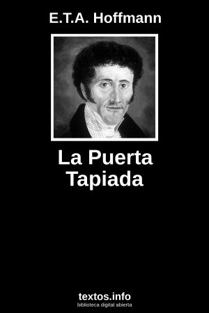 La Puerta Tapiada, de E.T.A. Hoffmann