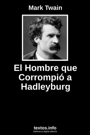 El Hombre que Corrompió a Hadleyburg