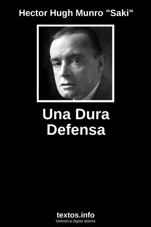 Una Dura Defensa, de Hector Hugh Munro 