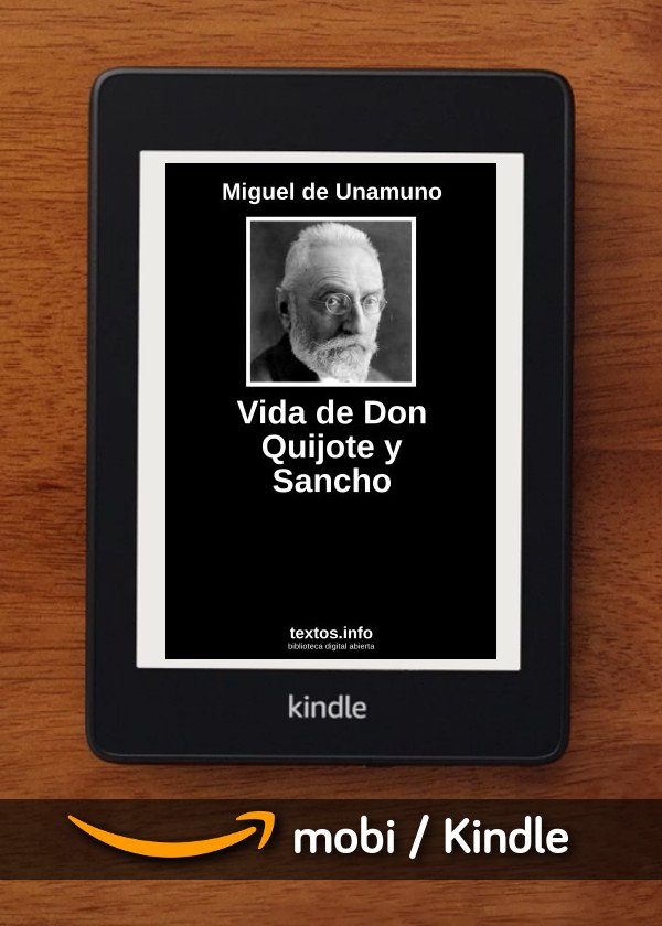 Vida de Don Quijote y Sancho