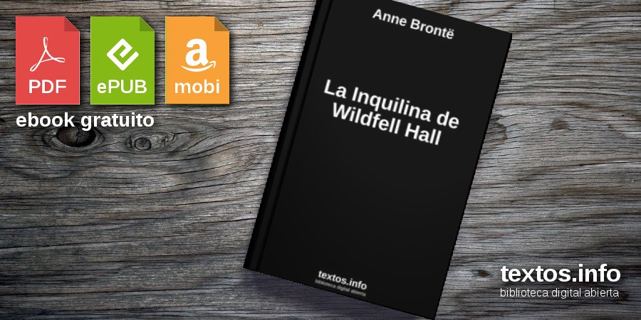A Inquilina de Wildfell Hall eBook por Anne Brontë - EPUB Libro