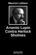Arsenio Lupin Contra Herlock Sholmes, de Maurice Leblanc
