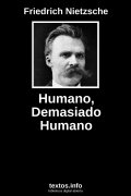 Humano, Demasiado Humano, de Friedrich Nietzsche