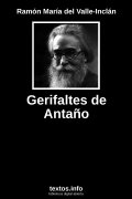 Gerifaltes de Antaño, de Ramón María del Valle-Inclán