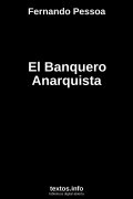El Banquero Anarquista, de Fernando Pessoa