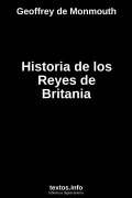 Historia de los Reyes de Britania, de Geoffrey de Monmouth