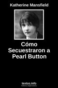 Cómo Secuestraron a Pearl Button, de Katherine Mansfield