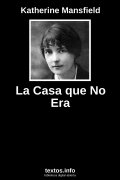 La Casa que No Era, de Katherine Mansfield