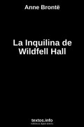 La Inquilina de Wildfell Hall, de Anne Brontë
