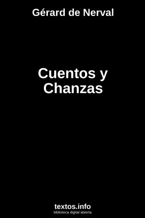 Cuentos y Chanzas, de Gérard de Nerval