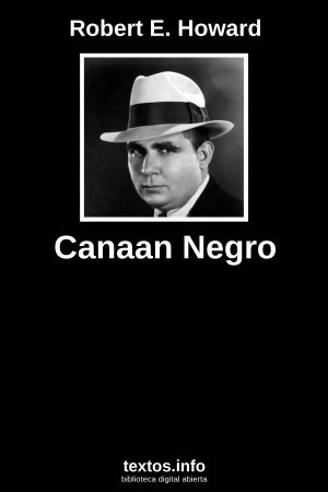 Canaan Negro, de Robert E. Howard
