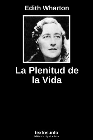 La Plenitud de la Vida, de Edith Wharton