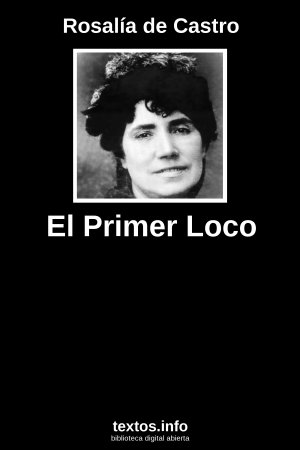 ePub El Primer Loco, de Rosalía de Castro